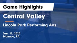 Central Valley  vs Lincoln Park Performing Arts  Game Highlights - Jan. 15, 2020