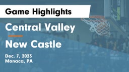 Central Valley  vs New Castle  Game Highlights - Dec. 7, 2023