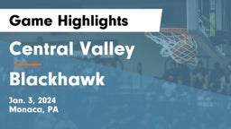 Central Valley  vs Blackhawk  Game Highlights - Jan. 3, 2024