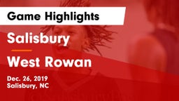 Salisbury  vs West Rowan  Game Highlights - Dec. 26, 2019