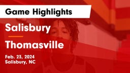 Salisbury  vs Thomasville  Game Highlights - Feb. 23, 2024