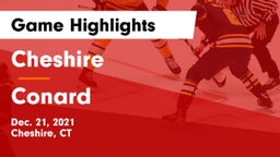 Cheshire  vs Conard Game Highlights - Dec. 21, 2021