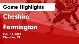 Cheshire  vs Farmington  Game Highlights - Feb. 11, 2023