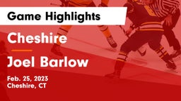 Cheshire  vs Joel Barlow  Game Highlights - Feb. 25, 2023