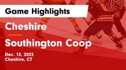 Cheshire  vs Southington Coop Game Highlights - Dec. 13, 2023