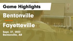 Bentonville  vs Fayetteville  Game Highlights - Sept. 27, 2022