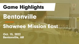 Bentonville  vs Shawnee Mission East  Game Highlights - Oct. 15, 2022