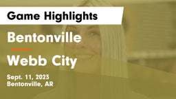 Bentonville  vs Webb City  Game Highlights - Sept. 11, 2023