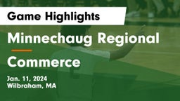 Minnechaug Regional  vs Commerce Game Highlights - Jan. 11, 2024