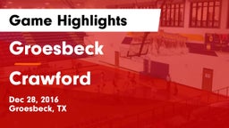 Groesbeck  vs Crawford  Game Highlights - Dec 28, 2016