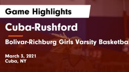 Cuba-Rushford  vs Bolivar-Richburg Girls Varsity Basketball Game Highlights - March 3, 2021
