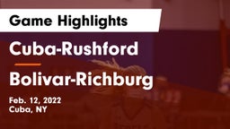 Cuba-Rushford  vs Bolivar-Richburg  Game Highlights - Feb. 12, 2022