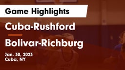 Cuba-Rushford  vs Bolivar-Richburg  Game Highlights - Jan. 30, 2023