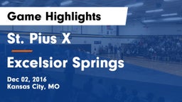 St. Pius X  vs Excelsior Springs  Game Highlights - Dec 02, 2016