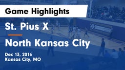 St. Pius X  vs North Kansas City  Game Highlights - Dec 13, 2016