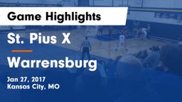 St. Pius X  vs Warrensburg  Game Highlights - Jan 27, 2017