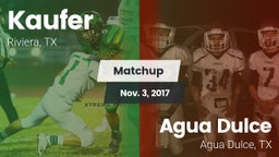 Matchup: Kaufer  vs. Agua Dulce  2017