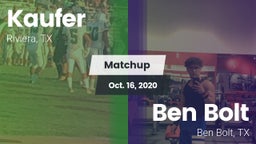 Matchup: Kaufer  vs. Ben Bolt  2020
