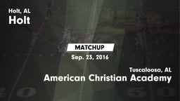 Matchup: Holt  vs. American Christian Academy  2016