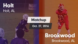 Matchup: Holt  vs. Brookwood  2016