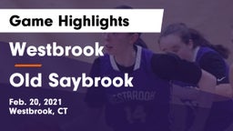 Westbrook  vs Old Saybrook  Game Highlights - Feb. 20, 2021