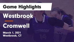 Westbrook  vs Cromwell Game Highlights - March 1, 2021