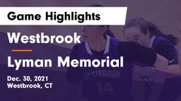 Westbrook  vs Lyman Memorial  Game Highlights - Dec. 30, 2021