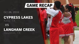 Recap: Cypress Lakes  vs. Langham Creek  2016