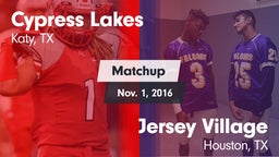 Matchup: Cypress Lakes High vs. Jersey Village  2016