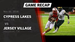 Recap: Cypress Lakes  vs. Jersey Village  2016