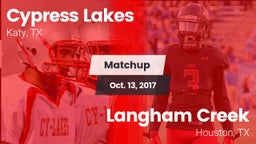 Matchup: Cypress Lakes High vs. Langham Creek  2017
