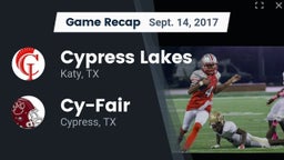Recap: Cypress Lakes  vs. Cy-Fair  2017