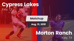 Matchup: Cypress Lakes High vs. Morton Ranch  2018