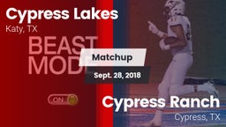 Matchup: Cypress Lakes High vs. Cypress Ranch  2018