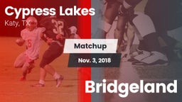 Matchup: Cypress Lakes High vs. Bridgeland 2018