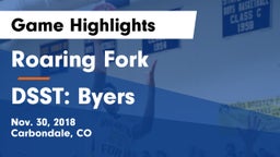 Roaring Fork  vs DSST: Byers Game Highlights - Nov. 30, 2018