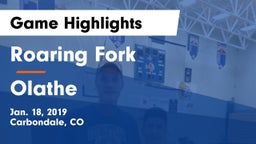 Roaring Fork  vs Olathe Game Highlights - Jan. 18, 2019
