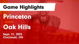 Princeton  vs Oak Hills  Game Highlights - Sept. 21, 2023