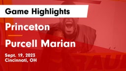 Princeton  vs Purcell Marian  Game Highlights - Sept. 19, 2023