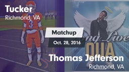 Matchup: Tucker  vs. Thomas Jefferson  2016