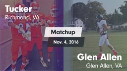Matchup: Tucker  vs. Glen Allen  2016