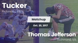 Matchup: Tucker  vs. Thomas Jefferson  2017