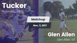 Matchup: Tucker  vs. Glen Allen  2017