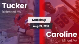 Matchup: Tucker  vs. Caroline  2018