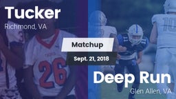 Matchup: Tucker  vs. Deep Run  2018