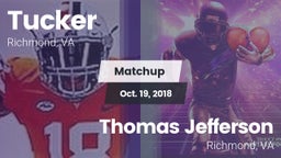 Matchup: Tucker  vs. Thomas Jefferson  2018
