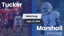 Matchup: Tucker  vs. Marshall  2019