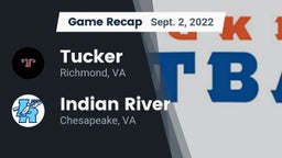 Recap: Tucker  vs. Indian River  2022
