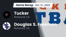 Recap: Tucker  vs. Douglas S. Freeman  2022
