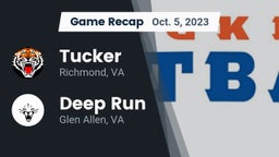 Recap: Tucker  vs. Deep Run  2023